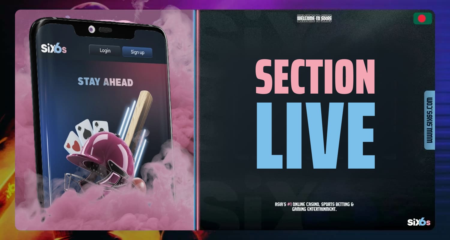 Six6s Bangladesh offers sports betting with a wide range of markets and live section for both new and professional users of the platform