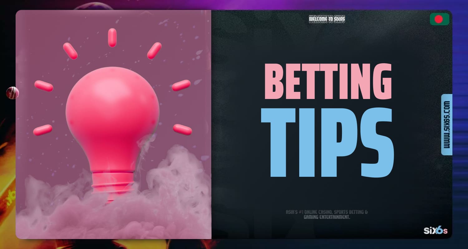 Six6s Bangladesh sports betting: main markets for betting and sports events, tips for new and regular users of the platform for profitable gaming.