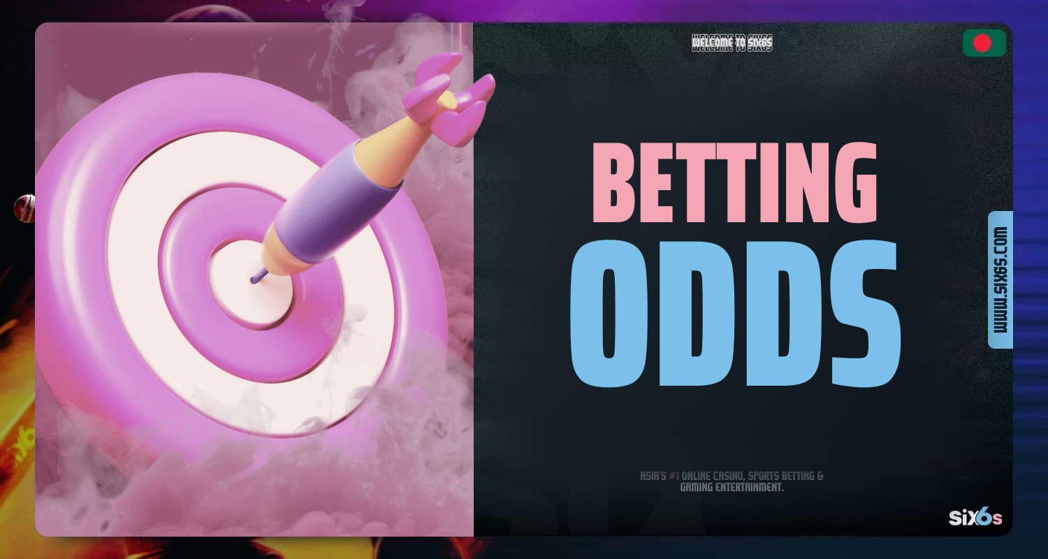 Six6s Bangladesh sports betting: main markets for betting and sporting events.
